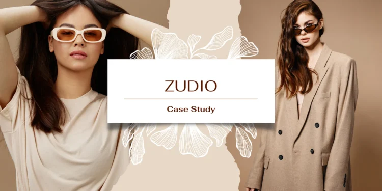 Zudio case study by pixelhashtag - a case study of marketing | Syncblogs