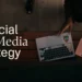 SOCIAL MEDIA STRATEGY 2025
